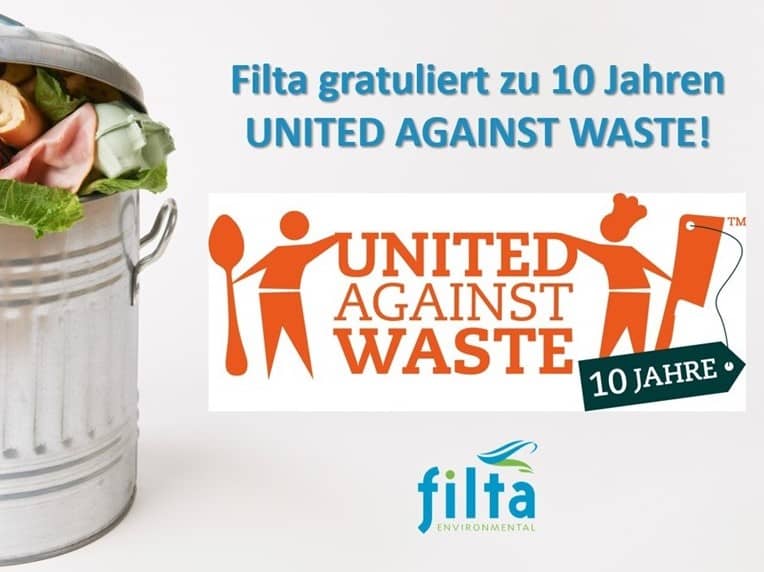 Filta gratuliert zu 10 Jahren „United against Waste“